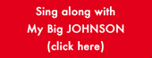Big JOHNSON Sing Along!